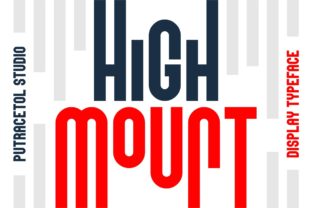 High Mount: A Typeface That Builds Visual Impact