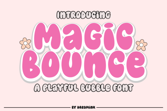 Magic Bounce: The Font That Brings Instant Joy to Your Designs