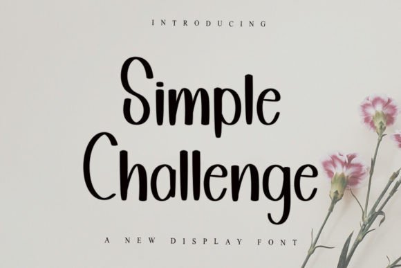 Simple Challenge: A Display Font That Balances Elegance and Fun